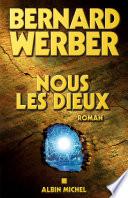 Nous les Dieux