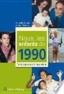 Nous, les enfants de 1990