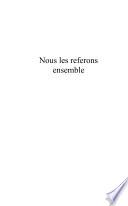 Nous Les Referons Ensemble