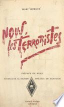 Nous, les terroristes. Journal de la section spéciale de sabotage (1)