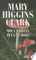 Nous n'irons plus au bois