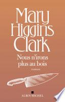 Nous n'irons plus au bois
