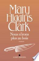 Nous n'irons plus au bois