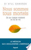 Nous sommes tous mortels