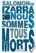 Nous sommes tous morts