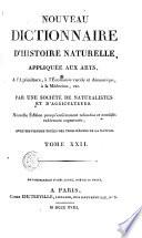 Nouveau dictionnaire d'histoire naturelle appliquée aux arts, à l'agriculture, à l'économie rurale et domestique, à la médecine, etc., 22