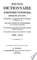 Nouveau dictionnaire d'histoire naturelle, appliquée aux arts, à l'agriculture, à l'économie rurale et domestique, à la médecine, etc