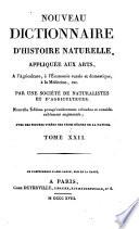 Nouveau dictionnaire d'histoire naturelle, appliquée aux arts, à l'agriculture, à l'économie rurale et domestique, à la médecine, etc