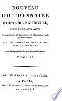Nouveau Dictionnaire d'histoire naturelle appliquée aux arts, principalement à l'agriculture et à l'economie rurale et domestique: par une Société de naturalistes et d'agriculteurs: avec des figures tirées des trois Règnes de la Nature. Tome 1. [-24.]