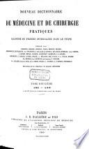 Nouveau dictionnaire de médecine et de chirurgie pratique