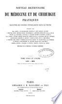 Nouveau dictionnaire de médecine et de chirurgie pratiques