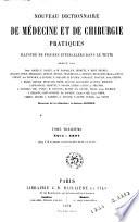 Nouveau dictionnaire de médecine et de chirurgie pratiques