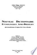 Nouveau dictionnaire etymologique afro-bresilien