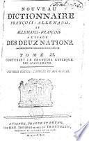 Nouveau dictionnaire François-Allemand et Allemand-François a l'usage des deux nations