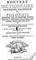 Nouveau dictionnaire francois, allemand et polonois (etc.)