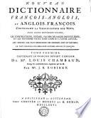 Nouveau dictionnaire françois-anglois, et anglois-françois . En deux volumes