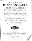 Nouveau Dictionnaire François-Anglois, Et Anglois-François