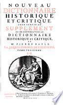 Nouveau dictionnaire historique et critique pour servir de supplément ou de continuation au Dictionnaire de M. Pierre Bayle