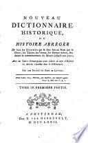 Nouveau dictionnaire historique, ou, Histoire abrégée de tous les hommes qui se sont fait un nom par le génie ... depuis le commancement du monde jusqu'à nos jours