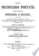 Nouveau dictionnaire portatif des langues française et portugaise, rédigé d'après les meilleurs lexicographes des deux nations ...
