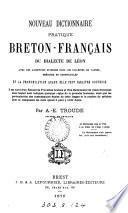 Nouveau dictionnaire pratique breton-français du dialecte de Léon