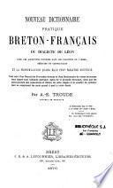 Nouveau dictionnaire pratique breton-français du dialecte de Léon