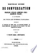 Nouveau guide de conversation français, Anglais, Armenien,Turc, Allemand Italien