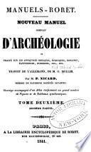 Nouveau manuel complet d'archéologie ou