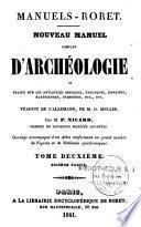 Nouveau manuel complet d'archéologie ou traité sur les antiquités grecques, étrusques, romaines...