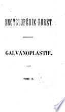 Nouveau manuel complèt de galvanoplastie; ou, Éléments d'électro-métallurgie ...