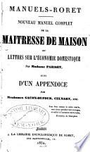 Nouveau manuel complet de la maîtresse de maison; ou, Lettres sur l'économie domestique par Madame Pariset