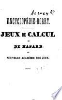 Nouveau manuel complet des jeux de calcul et de hasard ou Nouvelle académie des jeux