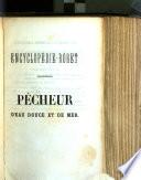 Nouveau manuel complet du pêcheur, ou Traité général de toutes les pèches d'eau douce et der mer ...