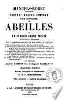 Nouveau manuel complet pour gouverner les abeilles et en retirer grand profit, contenant la description de plusieurs ruches de nouvelle invention par Jacques Radouan et Auguste Radouan