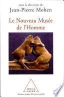 Nouveau Musée de l'Homme (Le)