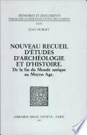 Nouveau Recueil D'etudes D'archelologie Et D'histoire