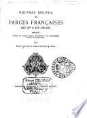 Nouveau recueil de farces françaises des XVe et XVIe siècles