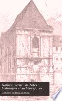 Nouveau recueil de notes historiques et archéologiques