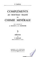 Nouveau traité de chimie minérale: Mélium, par P. Delhaes