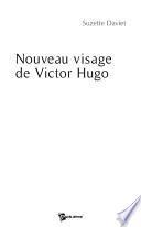 Nouveau visage de Victor Hugo