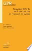 Nouveaux défis du droit des contrats en France et Europe