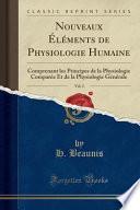 Nouveaux Éléments de Physiologie Humaine, Vol. 2