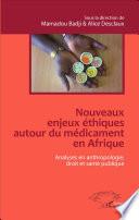 Nouveaux enjeux éthiques autour du médicament en Afrique