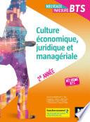 Nouveaux Parcours - CULTURE ÉCONOMIQUE, JURIDIQUE ET MANAGÉRIALE CEJM 2e année Éd 2019 - Manuel FXL