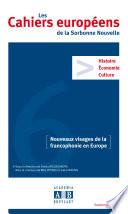 Nouveaux visages de la francophonie en Europe