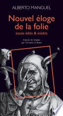 Nouvel éloge de la folie