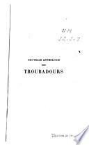 Nouvelle anthologie des troubadours