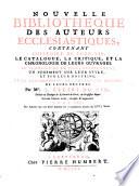 Nouvelle bibliotheque des auteurs ecclesiastiques