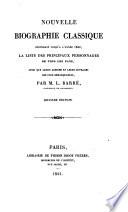 Nouvelle biographie classique, contenant jusqu'à l'année 1840, la liste des principaux personnages de tous les pays ... Seconde édition