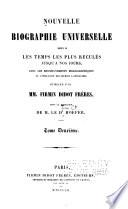 Nouvelle biographie générale depuis les temps les plus reculés jusqu'à nos jours, avec les renseignements bibliographiques et l'indication des sources à consulter: Alf-Ara